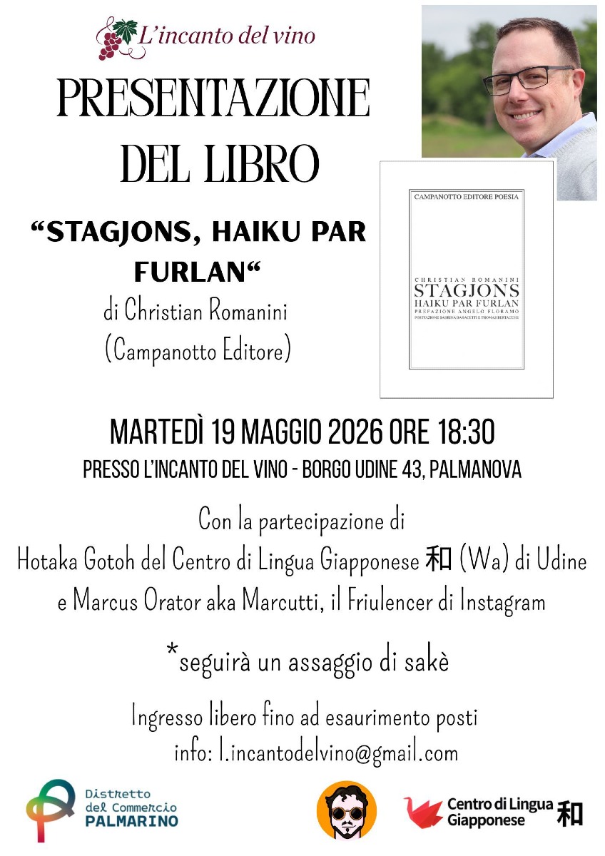 CHRISTIAN ROMANINI CON “STAGJONS, HAIKU PAR FURLAN” A POZZUOLO DEL FRIULI E PALMANOVA