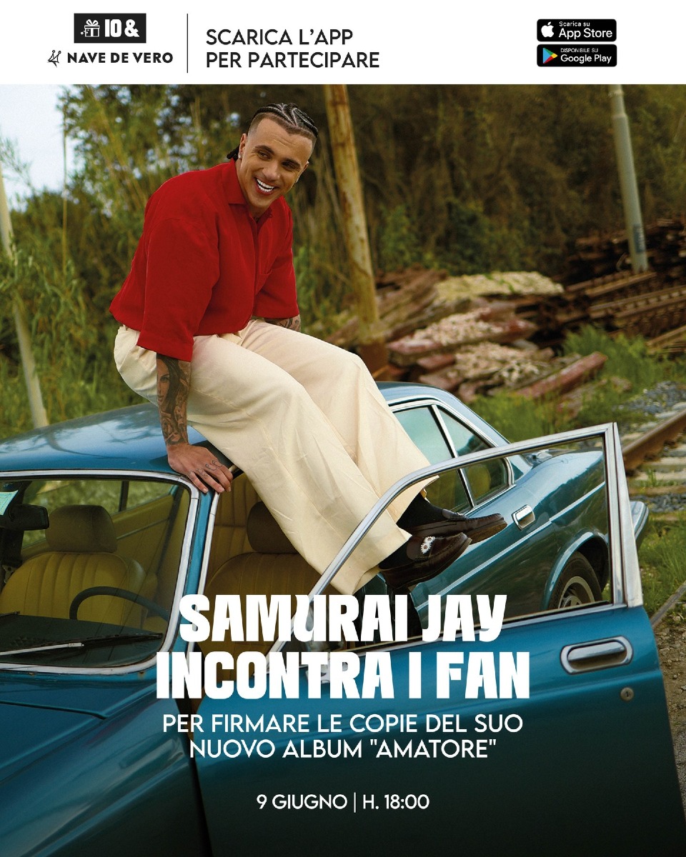 Nave de Vero, a giugno due firmacopie con Samurai Jay e Francesca Michielin