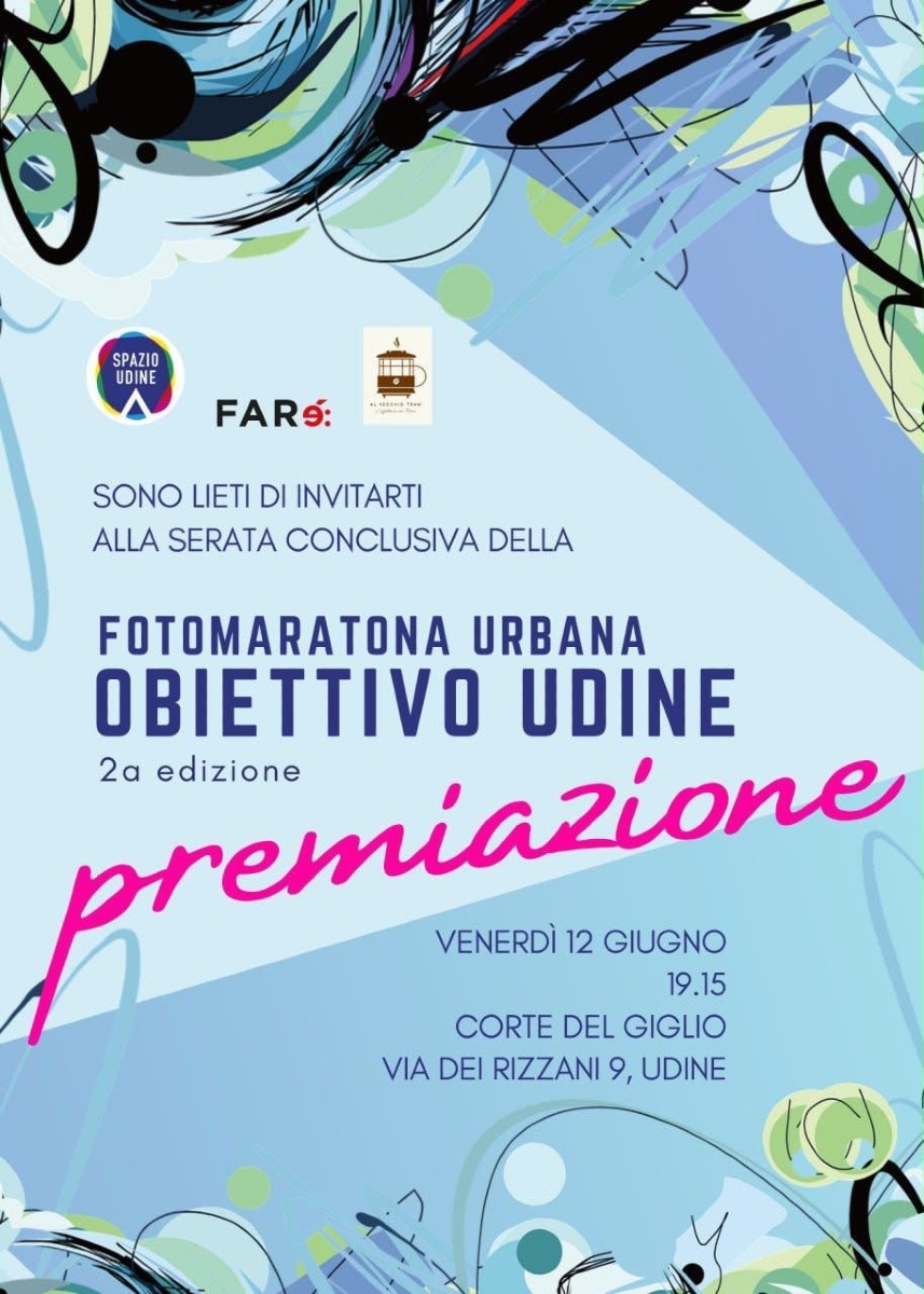 Locandina: Udine, venerdì 12 giugno la premiazione di Obiettivo Udine da FARé