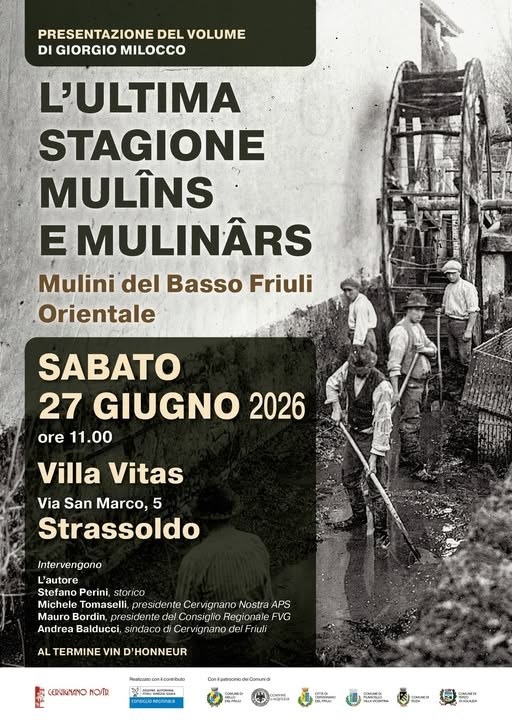 Locandina: Strassoldo, il 27 giugno 2026 la presentazione del libro sui mulini della Bassa