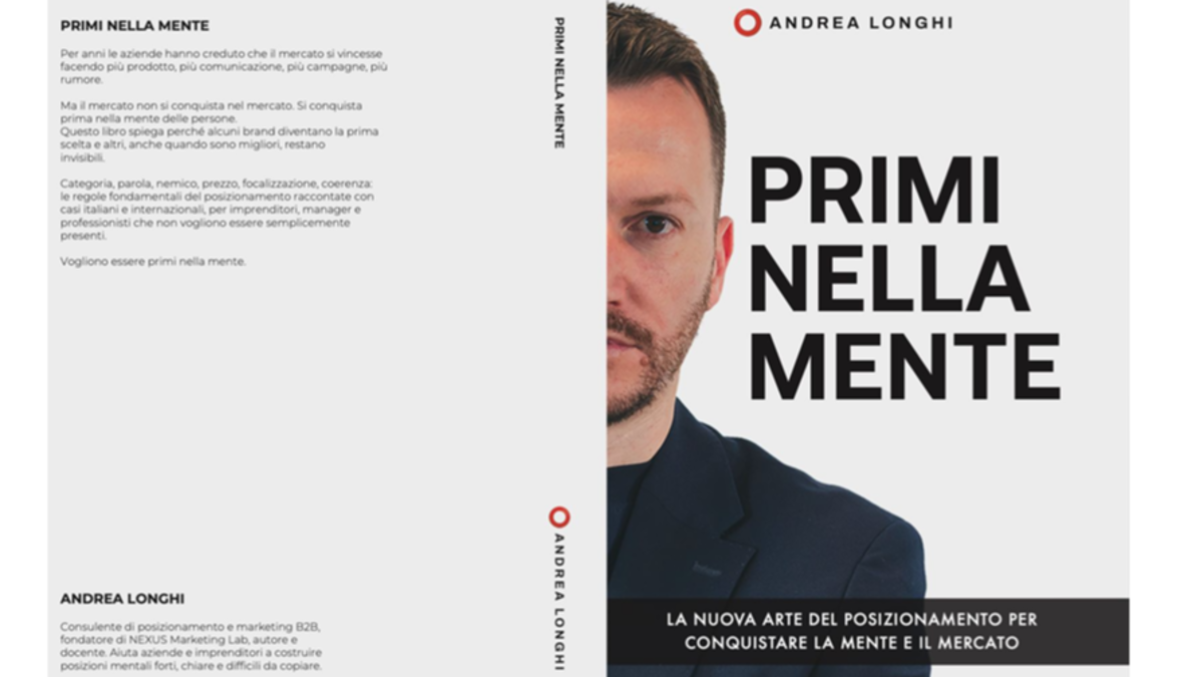 Andrea Longhi: «Le aziende non hanno un problema di comunicazione. Hanno un problema di Posizionamento» - 