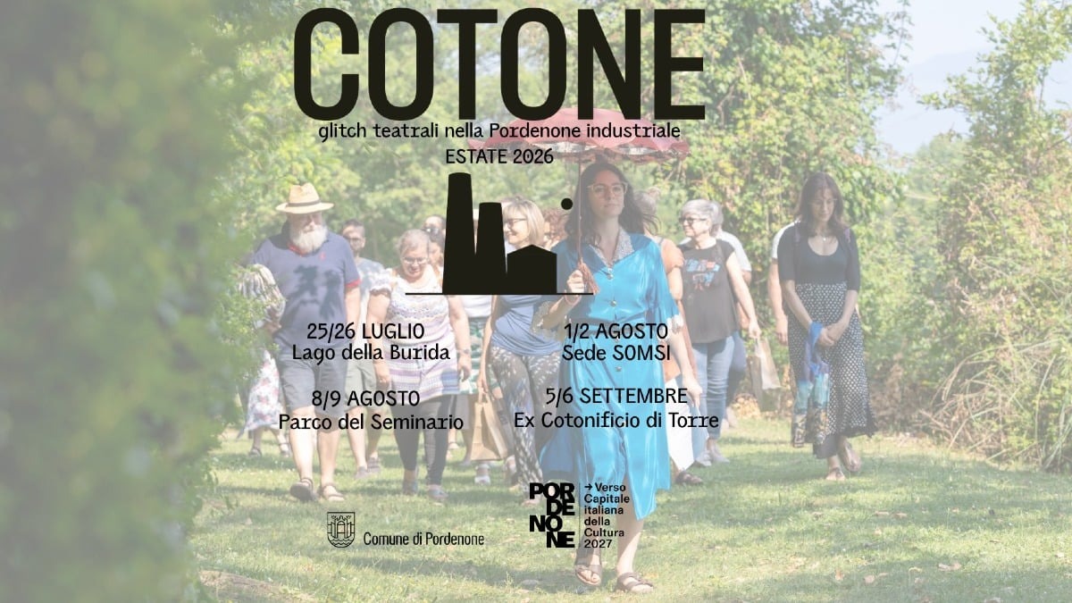 Dal Lago della Burida all’ex Cotonificio: a Pordenone prende forma “Cotone”, il teatro che cammina nella memoria - 