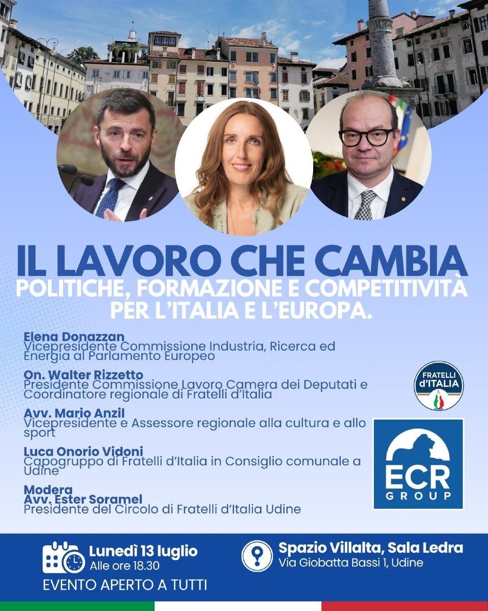 Locandina: Udine, il 13 luglio Donazzan e Rizzetto a confronto su lavoro, impresa e formazione