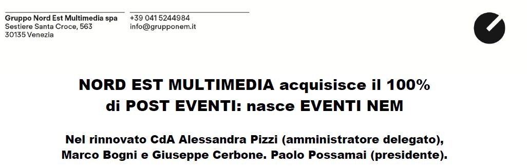 Nord Est Multimedia compra il 100% di Post Eventi: nasce Eventi NEM