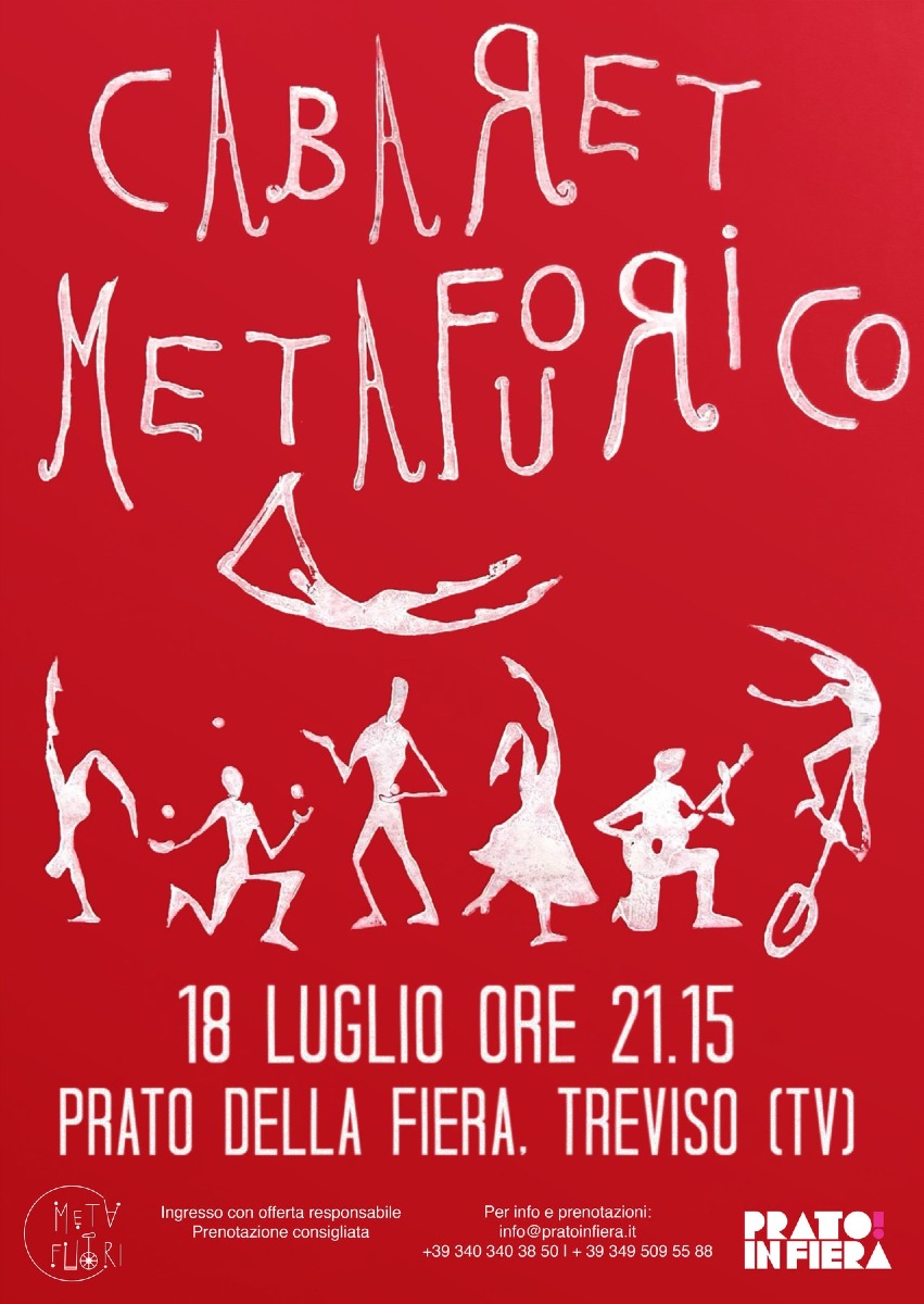 Locandina: Cabaret Metafuorico a Prato della Fiera: il 18 luglio circo e musica dal vivo