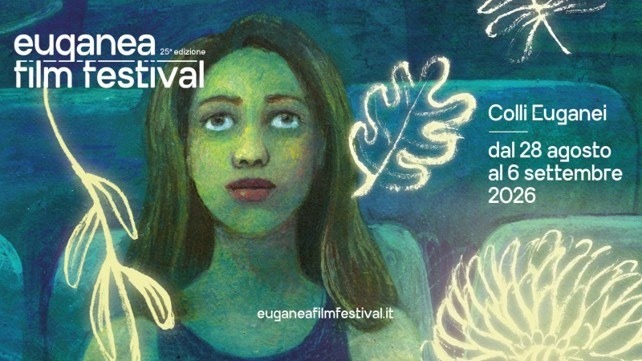 Locandina: Euganea Film Festival 2026, 49 film da 25 Paesi tra Este e i Colli Euganei