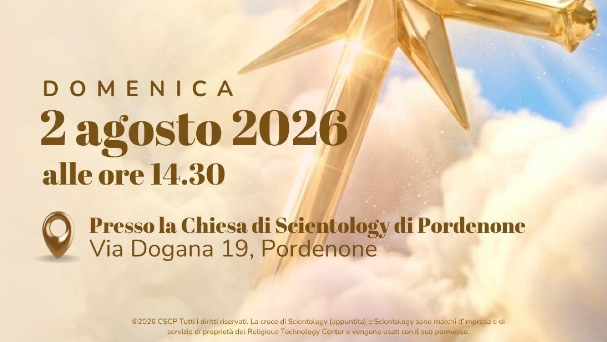 Pordenone, domenica 2 agosto funzione della Chiesa di Scientology aperta anche ai visitatori - 