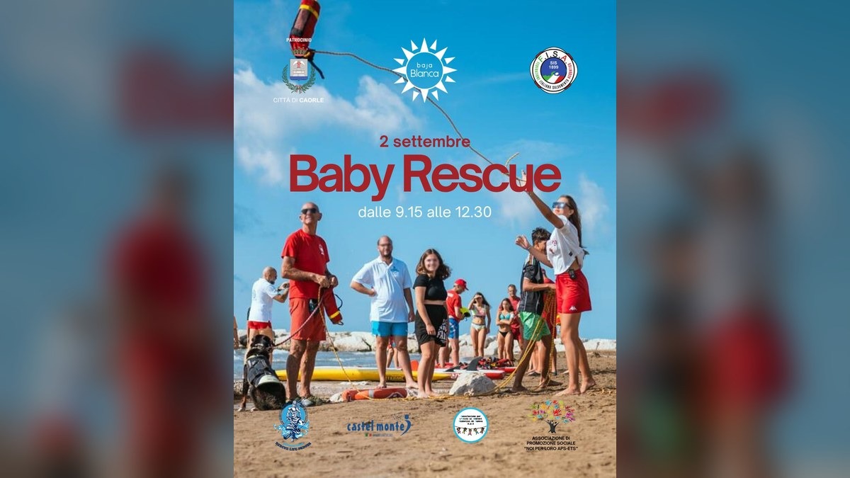 Baby Rescue a Venezia il 2 settembre 2026: al Baja Blanca Beach una giornata per bambini - 