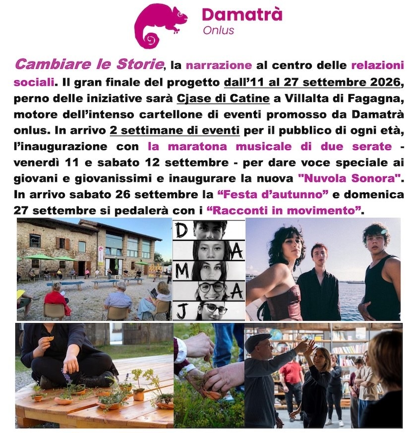Villalta di Fagagna, due settimane di eventi per il finale di Cambiare le storie