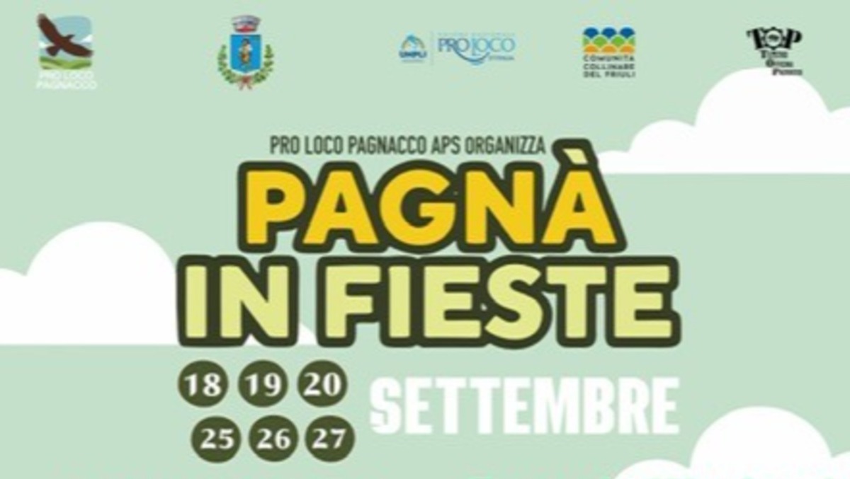 Pagnà in fieste, sei giorni tra concerti e cucina friulana: nei due sabati birra a un euro - 