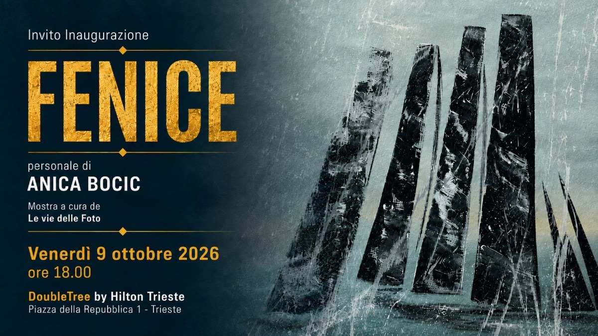 Trieste, al DoubleTree by Hilton la mostra FENICE di Anica Bocic dal 9 al 25 ottobre - 