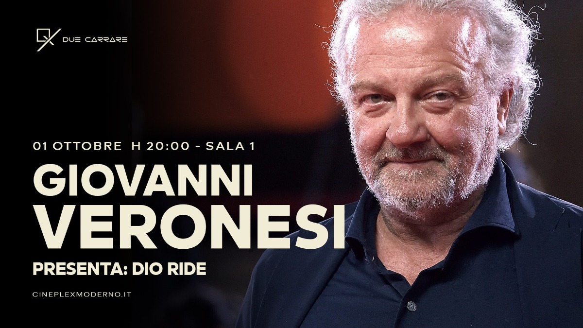 Giovanni Veronesi a Due Carrare per l’anteprima di Dio ride il 1 ottobre - 