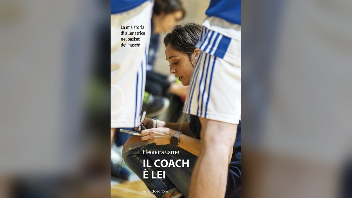 Il coach è lei, dal 16 ottobre il libro di Eleonora Carrer sul basket maschile - 
