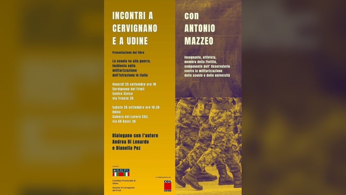 Scuola e mondo militare, doppio appuntamento in Friuli con Antonio Mazzeo - 