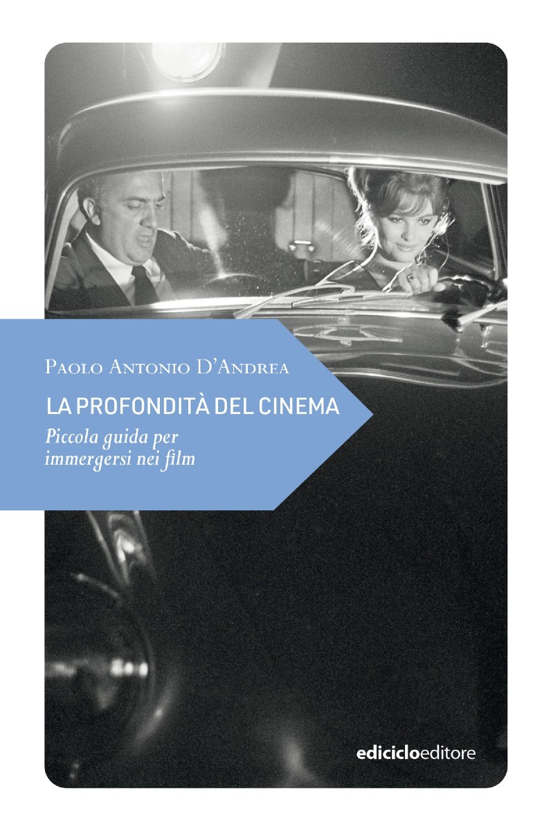 Paolo Antonio D’Andrea presenta a Pordenone “La profondità del cinema”