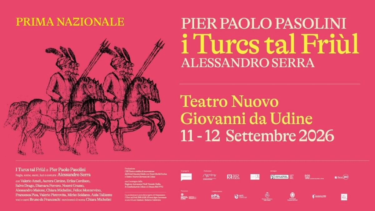 I Turcs tal Friùl, prima nazionale a Udine l’11 e 12 settembre con Alessandro Serra