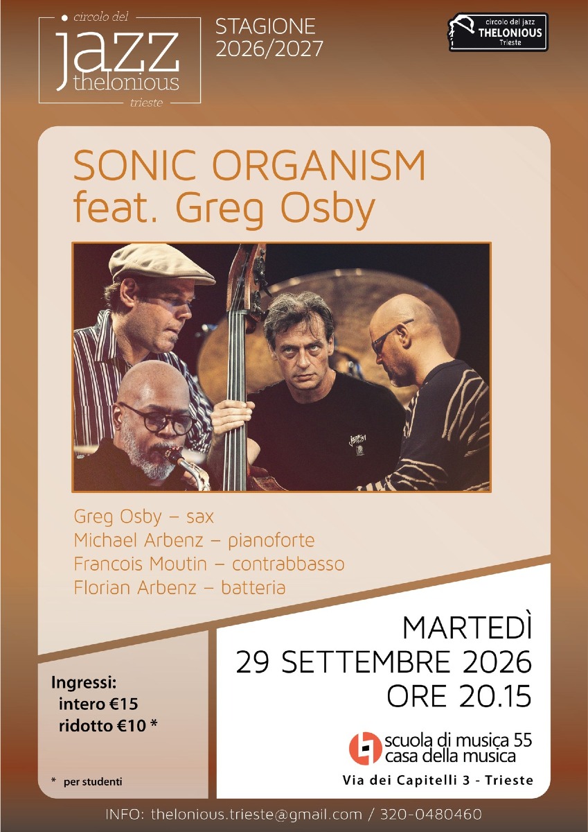 Locandina: Trieste, Greg Osby alla Casa della Musica il 29 settembre con Sonic Organism