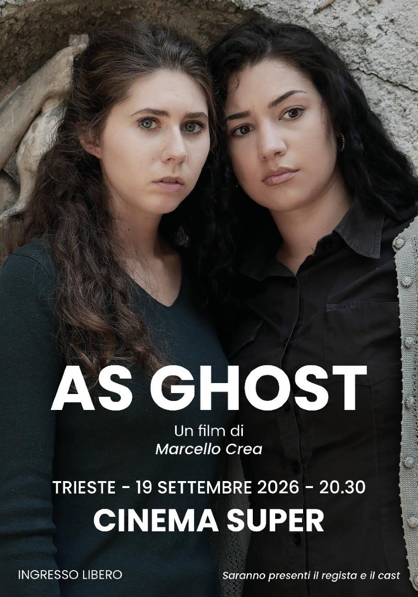 Locandina: As Ghost, anteprima gratis al Cinema Super di Trieste con regista e cast