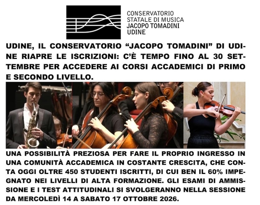 Conservatorio Tomadini di Udine, riaperte le iscrizioni fino al 30 settembre 2026
