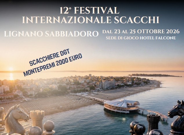 Lignano Sabbiadoro, aperte le iscrizioni al Festival internazionale di scacchi 2026
