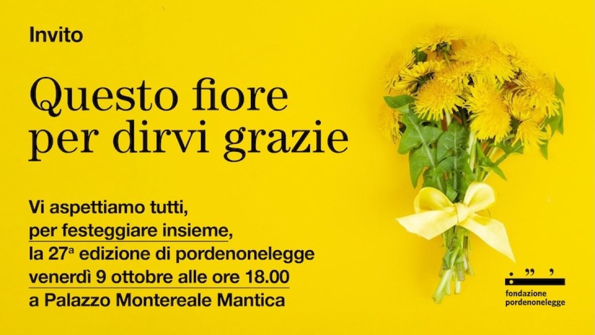 Pordenonelegge, a Palazzo Montereale Mantica l’incontro finale con il pubblico il 9 ottobre - 