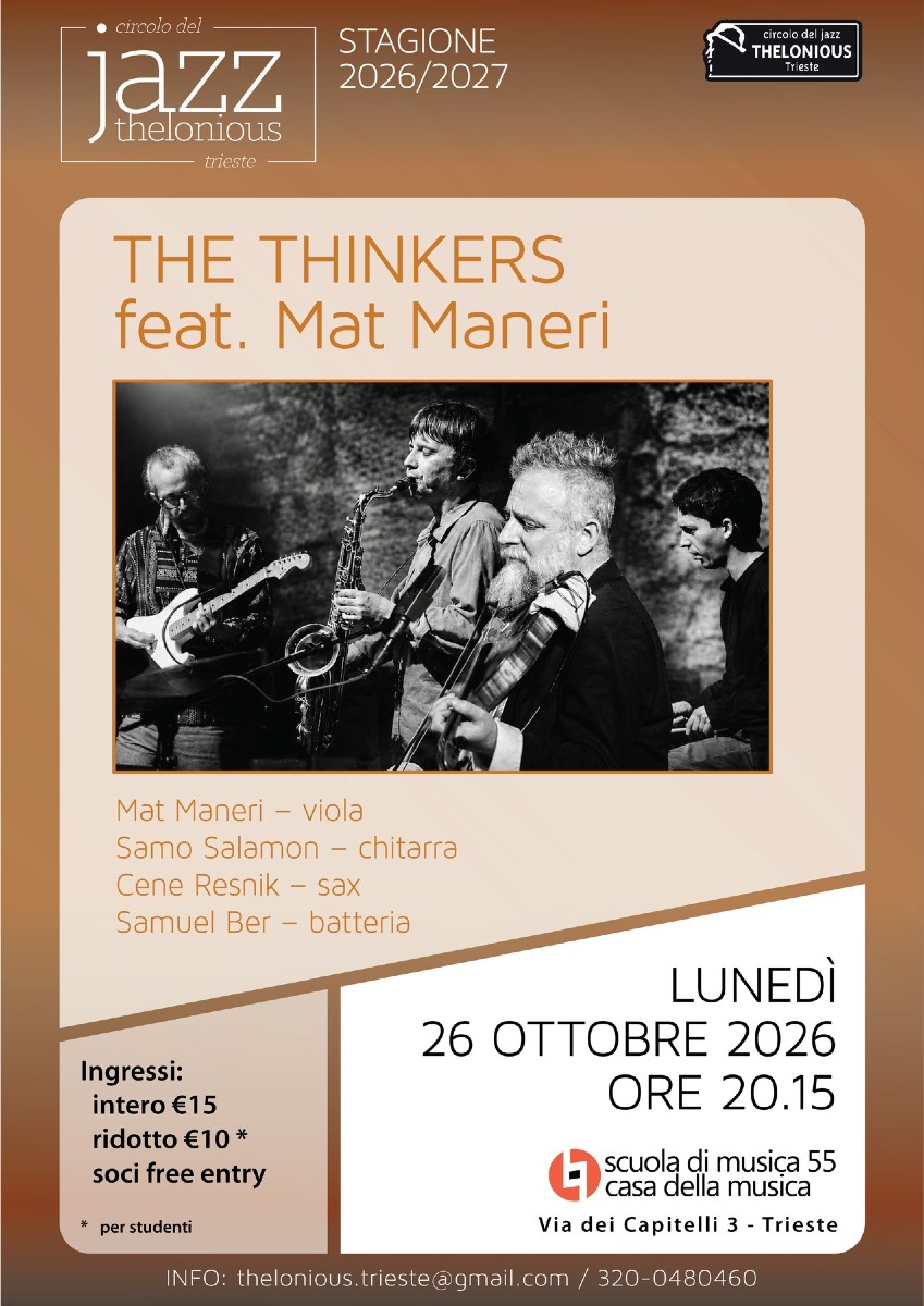 Locandina: Trieste, il 26 ottobre concerto dei The Thinkers con il violista jazz Mat Maneri