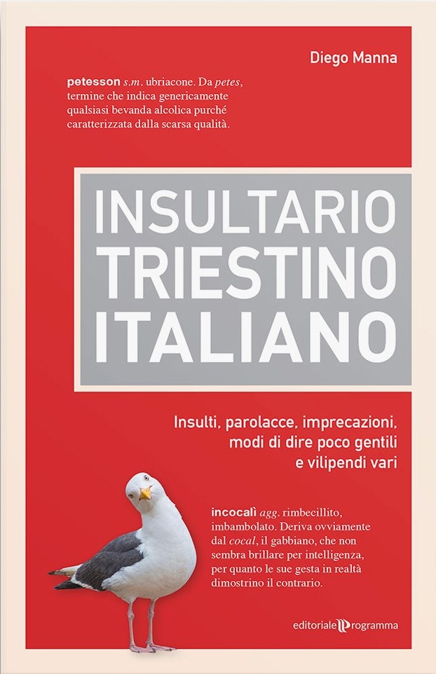 L’“Insultario triestino-italiano” arriva alla Lovat di Trieste con Diego Manna